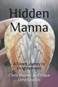 Hidden Manna book cover had holding a bright symmetric shell.